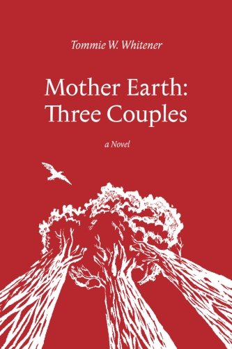 Mother Earth: Three Couples