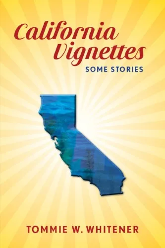 California Vignettes